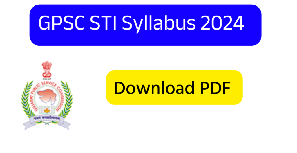 GPSC STI Syllabus & Exam Pattern 2024 out